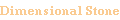 Dimensional Stone